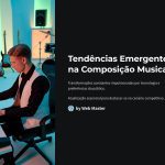 1 Tendencias Emergentes na Composicao Musical